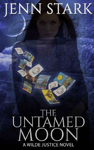 The Untamed Moon (Wilde Justice Book 7)