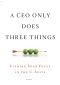 A CEO Only Does Three Things: Finding Your Focus in the C-Suite