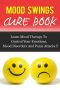 MOOD SWINGS CURE BOOK, Learn Mood Therapy to Control Your Emotions, Mood Disorders and Panic Attacks !! (Mood Cure, Depression, Anxiety Management)