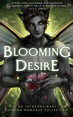 Blooming Desire · An Extraordinary Spring Romance Collection