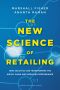 The New Science of Retailing