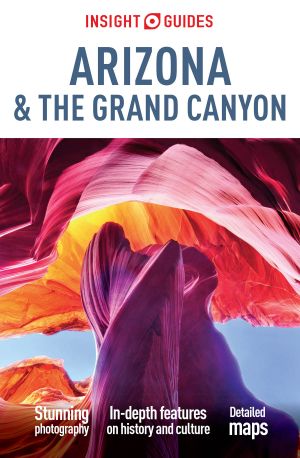 Insight Guides · Arizona & the Grand Canyon