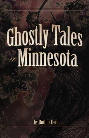 Ghostly Tales of Minnesota