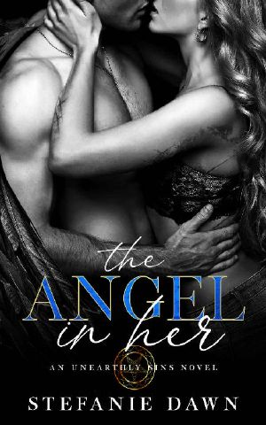 The Angel in Her (Unearthly Sins Novels)