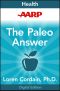 AARP the Paleo Answer