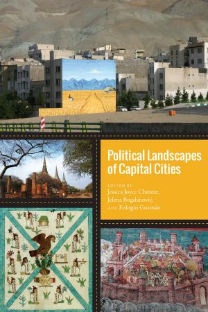 Political Landscapes of Capital Cities