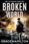 Broken World (EMP Aftermath Book 1)