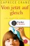 Von jetzt auf gleich