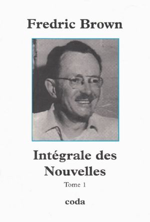 Intégrale Des Nouvelles, Tome 1