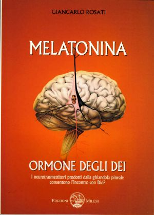 Melatonina · Ormone degli Dei