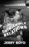 Unfriendly Relations (Bob and Nikki Book 31)