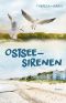 Ostsee-Sirenen · Eine Strandhochzeit, Irrtümer und späte Einsichten