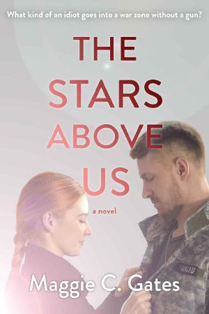 The Stars Above Us · A Contemporary Military Romance