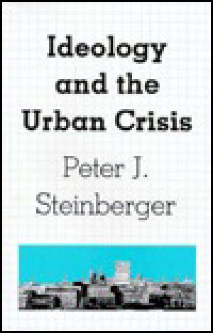 Ideology and the Urban Crisis