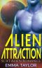 Alien Attraction--Scifi Alien Invasion Romance