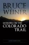 Murder On the Colorado Trail