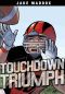 Touchdown Triumph, Jake Maddox, Jake Maddox: Touchdown Triumph