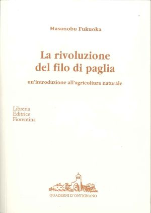 La rivoluzione del filo di paglia