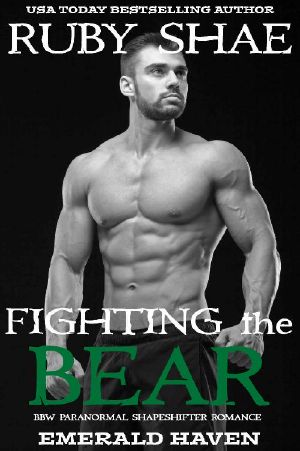 Fighting the Bear · BBW Paranormal Shapeshifter Romance (Emerald Haven Book 3)