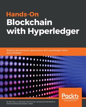 Hands-On Blockchain With Hyperledger