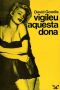 Vigileu Aquesta Dona