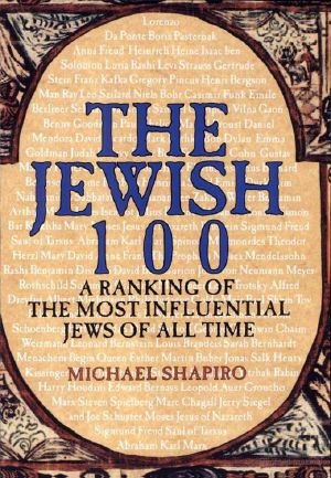 The Jewish 100 · A Ranking of the Most Influential Jews of All Time