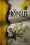 Propolis · the Second Reeve's Tale (Jude of Calder Book 2)