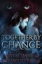Together By Chance (#1 The Together Series)