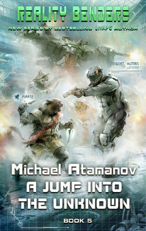 A Jump Into the Unknown (Reality Benders Book #5) · LitRPG Series