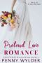 Best of Penny Wylder: Pretend Love Romance