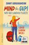 Mind the Gap! · wie ich London packte (oder London mich)