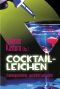 Cocktail-Leichen