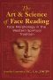 The Art and Science of Face Reading