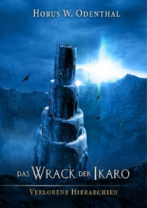 Das Wrack der Ikaro (Verlorenene Hierarchien 6)