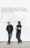 Essential · Essays by The Minimalists