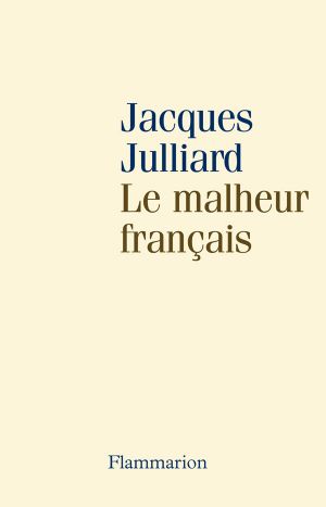 Le Malheur Français