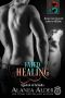 Fated Healing (Kindred of Arkadia Book 5)