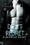 Don't Regret a Broken Heart