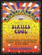 The Encyclopedia of Sixties Cool · A Celebration of the Grooviest People, Events, and Artifacts of the 1960s