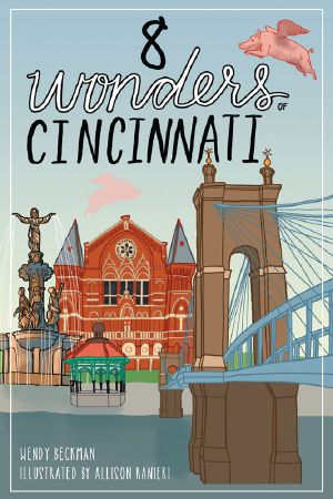 8 Wonders of Cincinnati