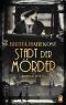 Kommissar Julien Vioric 01 - Stadt der Moerder