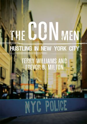 The Con Men · Hustling in New York City