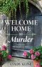 Welcome Home to Murder