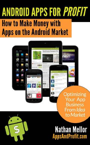 Android Apps for Profit · Making Money With Apps on the Android Market