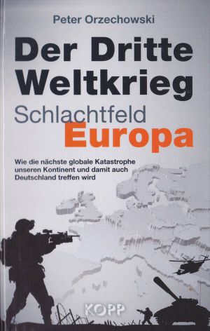 Der Dritte Weltkrieg · Schlachtfeld Europa