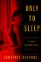 Only to Sleep · A Philip Marlowe Novel