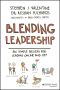 Blending Leadership, First Edition