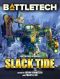 BattleTech: Slack Tide: A BattleCorps Anthology