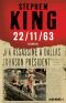 22/11/63 King storming