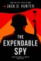 The Expendable Spy